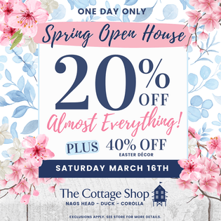  Spring Open House - March 16th - The Cottage Shop