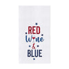 White towel with red and blue text saying "Red, Wine, & Blue."