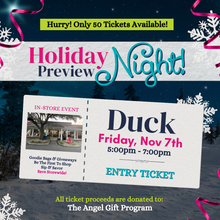  Duck Entry Ticket - Holiday Preview Night