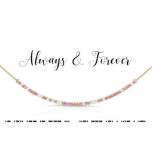  Always & Forever - Necklace