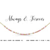 Always & Forever - Necklace