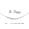 Be Happy - Necklace