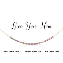  Love You Mom - Necklace