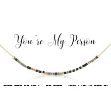  You're My Person - Necklace
