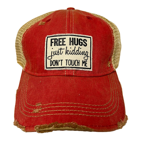 "Free Hugs Just Kidding Don't Touch Me" Vintage Hat